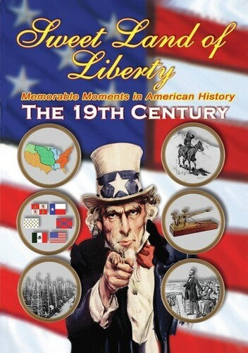 Sweet Land Of Liberty 19th Century - Sweet Land Of Liberty 19th Century - DVD
