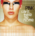 Pink - Can't Take Me Home - Music CD