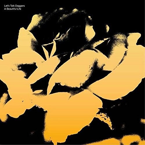 Let's Talk Daggers - Beautiful Life - Vinyl Record