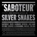 Silver Snakes - Saboteur - Music CD