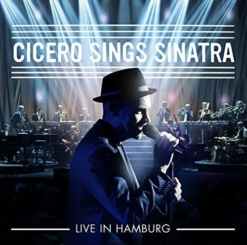 Cicero,roger - Cicero Sings Sinatra - Live In Hamburg - Music CD