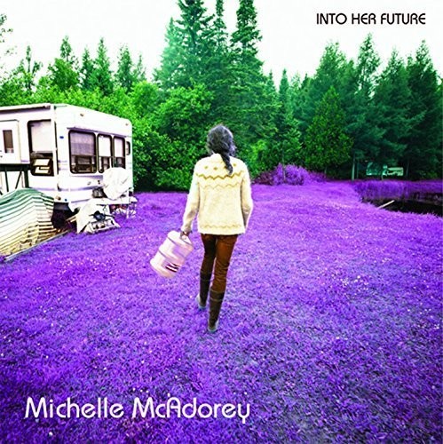 Mcadorey,michelle - Into Her Future - Music CD