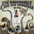 Harpoonis / Axe Murd - Real Fine Mess (2lp) - Vinyl Record