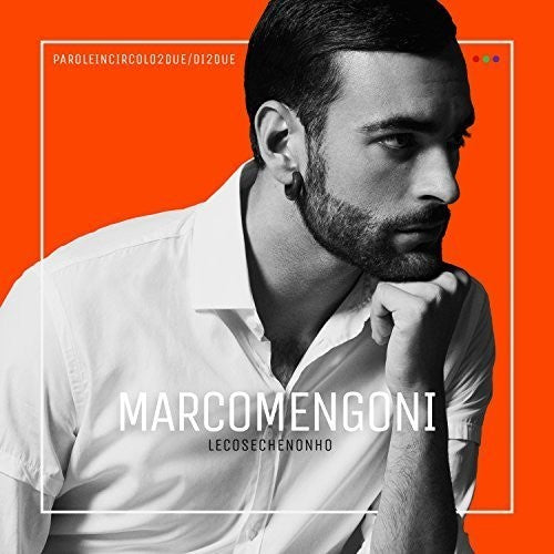 Mengoni,marco - Le Cose Che Non Ho - Music CD