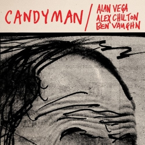 Vega,alan / Chilton,alex / Vaughn,ben - Candyman / Lover Of Love - Vinyl Record