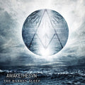Awake The Sun - Barren Sleep - Music CD