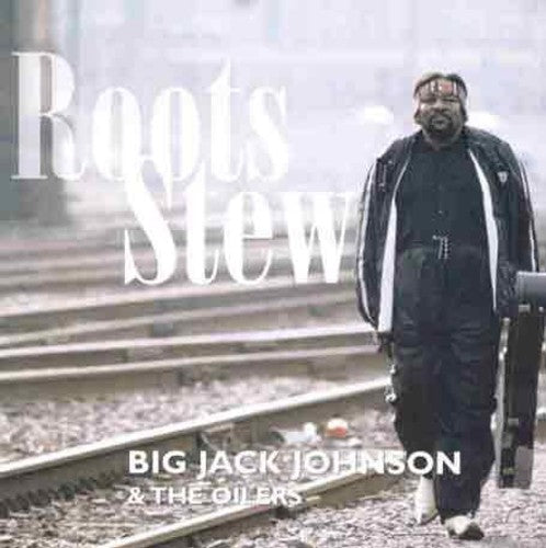 Johnson,big Jack - Roots Stew - Music CD