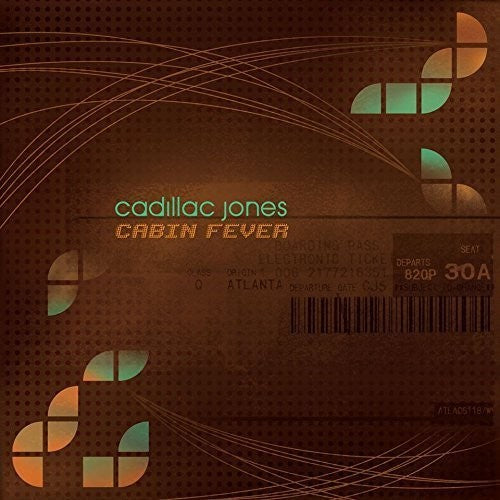 Cadillac Jones - Cabin Fever - Vinyl Record