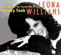 Williams,leona - Yes Ma'am He Found Me In A Honky Tonk - Music CD