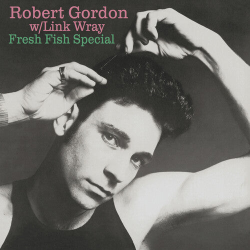 Gordon,robert / Link Wray - Fresh Fish Special - Vinyl Record
