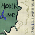 Trainor,brian Trio & Friends - Monk & Me - Music CD
