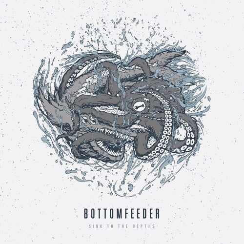 Bottomfeeder - Sink To The Depths - Vinyl Record