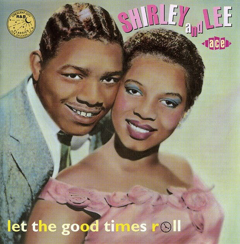 Shirley & Lee - Let The Good Times Roll - Music CD