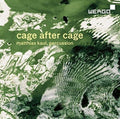 Cage,j. / Kaul,matthias - Cage After Cage - Music CD