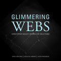 Bailey / Arnone / Rhodebeck / Ding - Glimmering Webs - Music CD