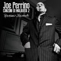 Perrino,joe - Canzoni Di Malavita 2 - Music CD