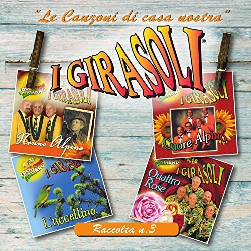 Girasoli - Le Canzoni Di Casa Nostra - Raccolta N. 3 - Music CD