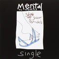 Mental As Anything - Shake Off Your Sandals - Music CD Single