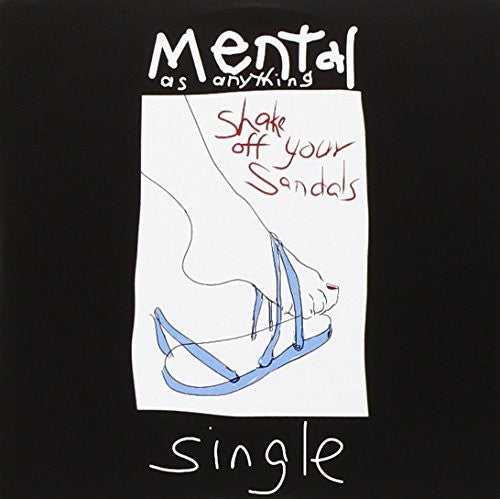 Mental As Anything - Shake Off Your Sandals - Music CD Single