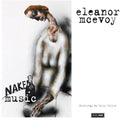 Mcevoy,eleanor - Naked Music - Music CD