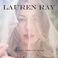 Ray,lauren - We Will Need Courage - Music CD