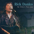 Danko,rick - My Father's Place 1977 - Music CD