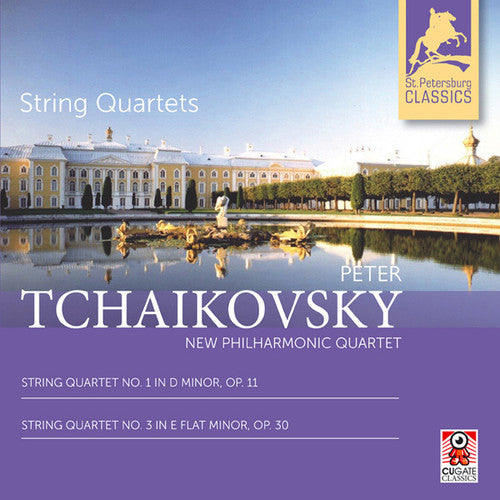 Tchaikovsky / New Philharmonic Quartet - String Quartets 1 & 3 - Music CD