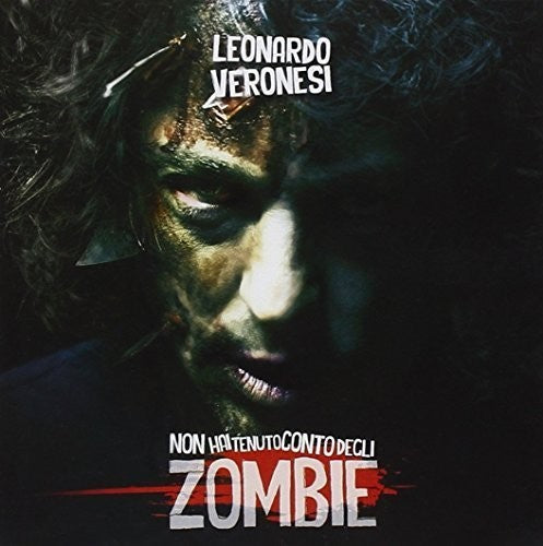 Veronesi,leonardo - Non Hai Tenuto Conto Degli Zom - Music CD