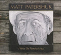 Patershuk,matt - Was So Fond Of You - Music CD