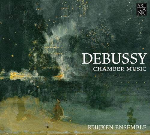 Debussy / Kuijken Ensemble - Debussy: Chamber Music - Music CD