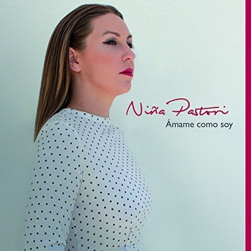 Pastori,nina - Amame Como Soy (nuevas Joyas) - Music CD