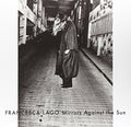 Lago,francesca - Mirrors Against The Sun - Vinyl Record