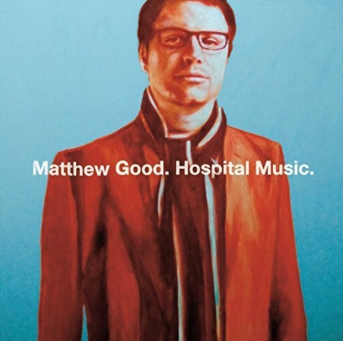 Good,matthew Band - Hospital Music - Vinyl Record