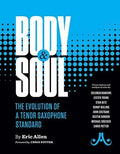 Allen,eric - Body And Soul - Evolution Of A Tenor Saxophone - Books