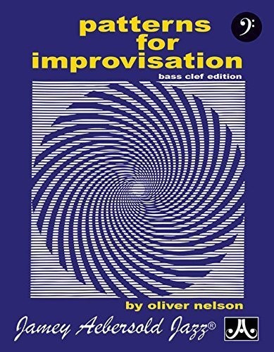 Nelson,oliver - Patterns For Improvisation - Bass Clef Edition - Books