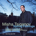 Tsiganov,misha - Spring Feelings - Music CD