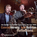 Herwig,conrad / Butman,igor Quintet - Reflections - Music CD