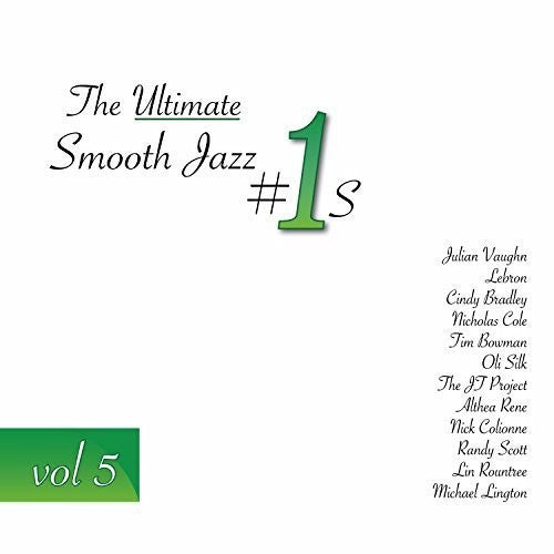 Ultimate Smooth Jazz 1s: 5 / Various - Ultimate Smooth Jazz 1s: 5 / Various - Music CD