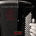 Klucevsek / Anzellotti - Accordion Time Voyage - Music CD