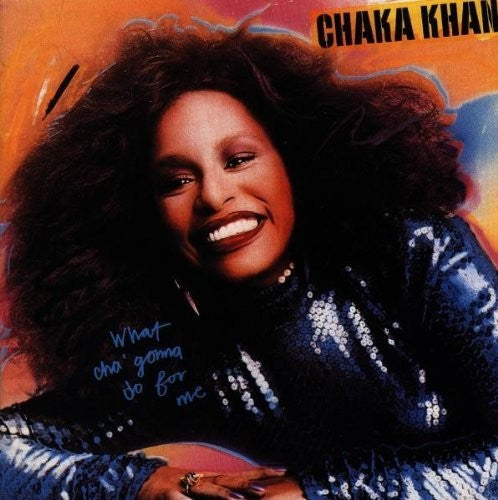 Khan,chaka - What Cha Gonna Do For Me: Expanded Edition - Music CD