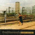 Ondanomala - Tu Ci Sei - Music CD