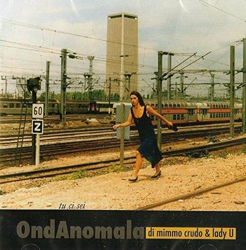 Ondanomala - Tu Ci Sei - Music CD