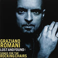 Romani,graziano - Lost And Found: Songs For The Rocking Chairs - Music CD