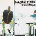 Romani,graziano - Up In Dreamland - Music CD