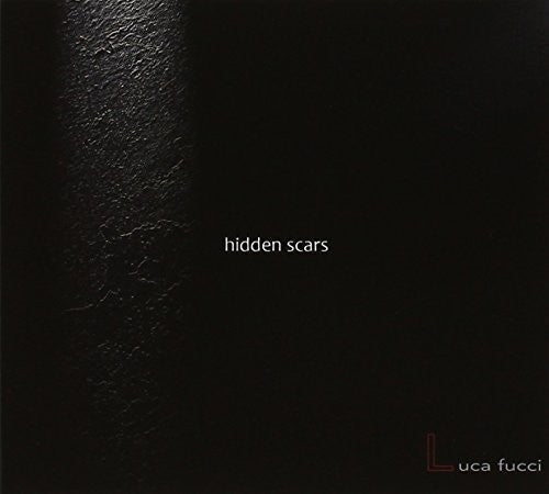 Fucci Luca - Hidden Scars - Music CD