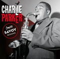 Parker,charlie - Complete Savoy Sessions + 19 Bonus Tracks - Music CD
