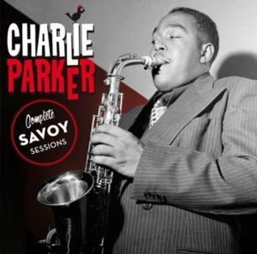 Parker,charlie - Complete Savoy Sessions + 19 Bonus Tracks - Music CD