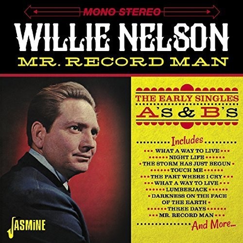 Nelson,willie - Mr. Record Man: Early Singles As & Bs - Music CD