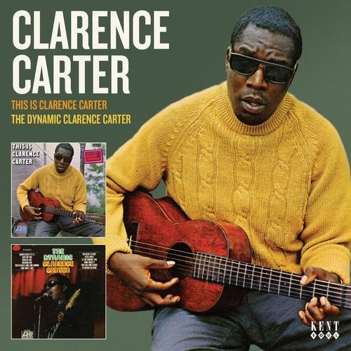 Carter,clarence - This Is Clarence Carter / Dynamic Clarence Carter - Music CD