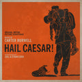 Burwell,carter - Hail Caesar (score) / O.s.t. - Music CD